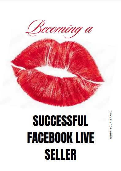 Becoming A Successful Facebook Live Seller EBOOK